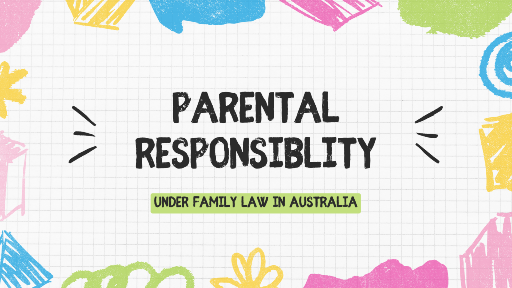 Parental Responsibility